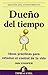 Dueno del tiempo (Gestion del Conocimiento) (Spanish Edition) by Ian Cooper (2010-08-15)