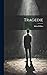 Tragedie (Italian Edition)