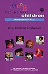 Supporting Social Emotional Development in Young Children Supporting Social Emotional Development in Young Children