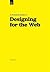A Practical Guide to Designing for the Web (Five Simple Steps) by Mark Boulton (2009-04-14)