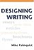 Designing Writing by Mike Palmquist (2005-08-01)