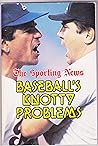 Baseball's Knotty Problems (Sporting News Selects) Baseball's Knotty Problems (Sporting News Selects)