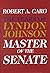 The Years of Lyndon Johnson...