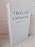 Trollope A Bibliography. An...