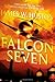Falcon Seven by James Huston (2010-05-11)