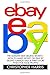 Ebay: The Ultimate eBay Sel...