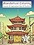 Wanderlust Coloring: Discover 25 Captivating Cities Of The World: Embark on a Vibrant Relaxing Coloring Book Journey with 100 Scenes of the Worlds Cities