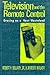 [(Television and the Remote Control: Grazing on a Vast Wasteland)] [Author: Robert V. Bellamy] published on (July, 1996)