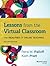 Lessons from the Virtual Classroom: The Realities of Online Teaching by Rena M. Palloff Keith Pratt(2013-09-19)