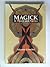 Magick in Theory and Practice by Aleister Crowley (1991-01-03)