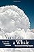 Very Like a Whale: The Assessment of Writing Programs by Edward M. White (2015-03-15)