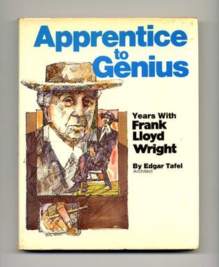 Apprentice to genius: Years with Frank Lloyd Wright (Hardcover)