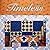 Timeless: Projects for Three Quilts: Pickens Lane, Indigo Moment, and Chestnut Hill