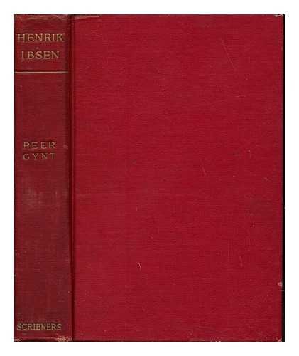 Peer Gynt;: A dramatic poem,