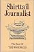 Shirttail Journalist