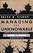 Managing the Unknowable: Strategic Boundaries Between Order and Chaos in Organizations by Stacey, Ralph D. (1992) Hardcover