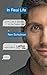 In Real Life: Love, Lies & Identity in the Digital Age by Nev Schulman (2014-09-11)