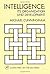 Intelligence: Its Organization and Development by Cunningham Michael (1972-06-01) Hardcover