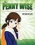 Be Penny Wise Workbook by J...
