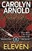 Eleven (Brandon Fisher FBI Series) by Carolyn Arnold (2011-11-04)