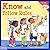 Know and Follow Rules by Cheri Meiners (May 1 2005)