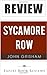 Sycamore Row: by John Grisham -- Review (Paperback) - Common