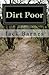Dirt Poor by Jack Barnes (2014-12-19)