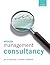 Management Consultancy by O'Mahoney Joe Markham Calvert (2013... by Joe O'Mahoney
