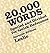 20,000 WORDS: SPELLED AND DIVIDED FOR QUICK REFERENCE (SEVENTH EDITION)