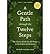 A Gentle Path through the Twelve Steps: The Classic Guide for All People in the Process of Recovery by Patrick J Carnes Ph.D(2009-06-30)