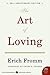 [(The Art of Loving)] [Author by Erich Fromm