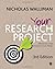 Your Research Project: Designing and Planning Your Work (SAGE Study Skills Series) by Nicholas Walliman (2011-05-16)