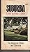 Suburbia: The American dream and dilemma