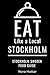 Eat Like a Local-Stockholm:...