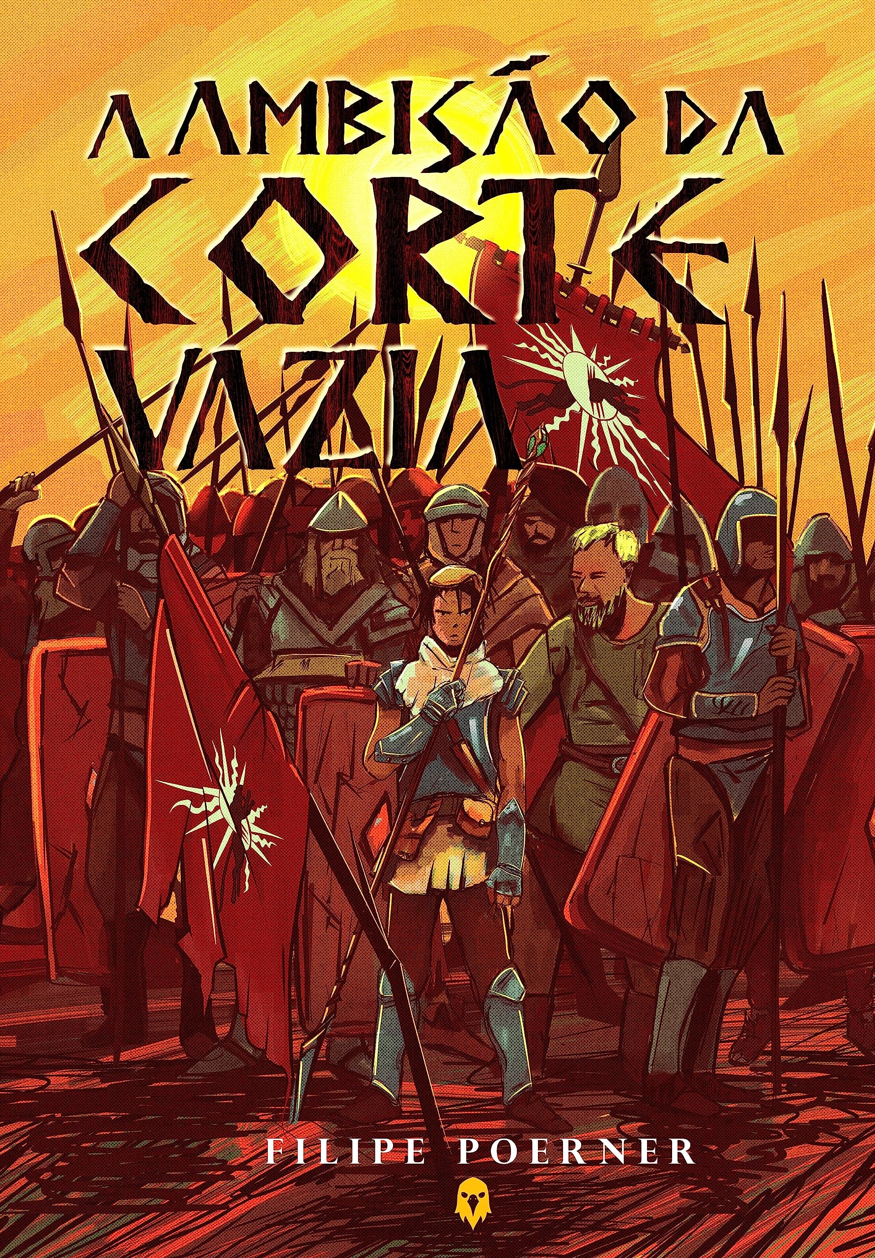 A Ambição da Corte Vazia (Portuguese Edition)