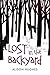Lost in the Backyard by Alison Hughes (2015-04-01)