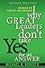 Why Great Leaders Don't Take Yes for an Answer: Managing for Conflict and Consensus (Paperback) by Bryan Coombs (2015-10-05)