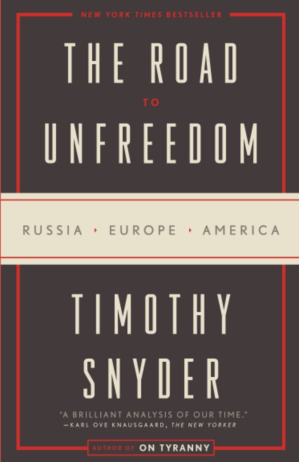 On Tyranny, Bloodlands, The Road to Unfreedom 3 Books Collection Set By Timothy Snyder