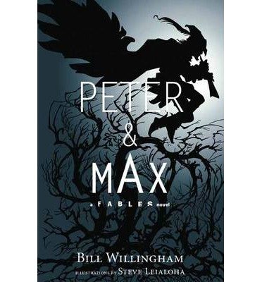 Peter & Max: A Fables Novel (Fables) (Hardback) - Common