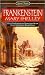 Frankenstein Publisher: Signet Classics; Reprint edition