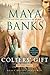 By Maya Banks - Colters' Gift