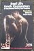 Real Life Erotic Encounters - 27 Hot Stories Told by Real Couples - New Edition