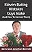 Eleven Dating Mistakes Guys Make (And How To Correct Them) by David Bennett (10-Oct-2013) Paperback