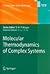 Molecular Thermodynamics of Complex Systems