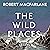 The Wild Places