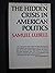 The hidden crisis in American politics