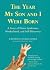 The Year My Son and I Were Born 1st (first) edition Text Only
