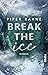 Break the Ice (Winter Games, #3)