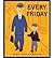 Every Friday