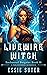 Livewire Witch
